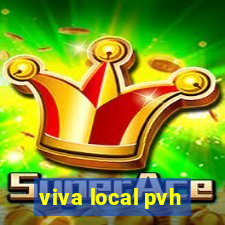 viva local pvh